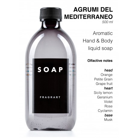 FRAGRART , Soap - AGRUMI DEL MEDITERRANEO  500ML
